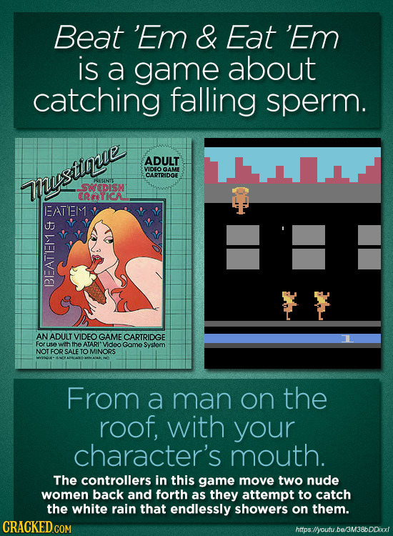 Beat 'Em & Eat 'Em is a game about catching falling sperm. ADULT VIDFO GAME CARTRIDGE musuinue FRESINTS SWEDIsH ERTICAE FATEI B2A AN ADULT VIDEO GAME 