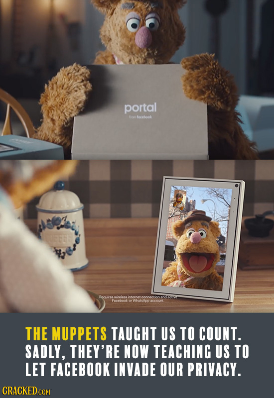 portal from feeboek Reovires internet Faoebook or wthteano THE MUPPETS TAUGHT US TO COUNT. SADLY, THEY'RE NOW TEACHING US TO LET FACEBOOK INVADE OUR P