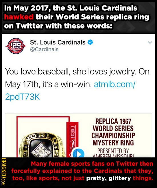In May 2017, the St. Louis Cardinals hawked their World Series replica ring on Twitter with these words: St. Louis Cardinals 125 @Cardinals You love b