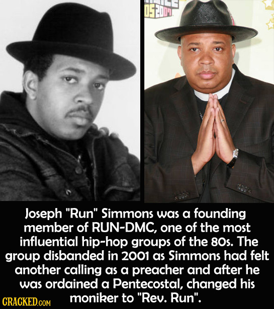 Joseph Run Simmons was a founding member of RUN-DMC, one of the most influential hip-hop groups of the 80s. The group disbanded in 2001 as Simmons h
