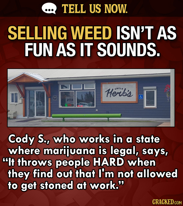 Tell Us Now: What About Your Job Surprises People?