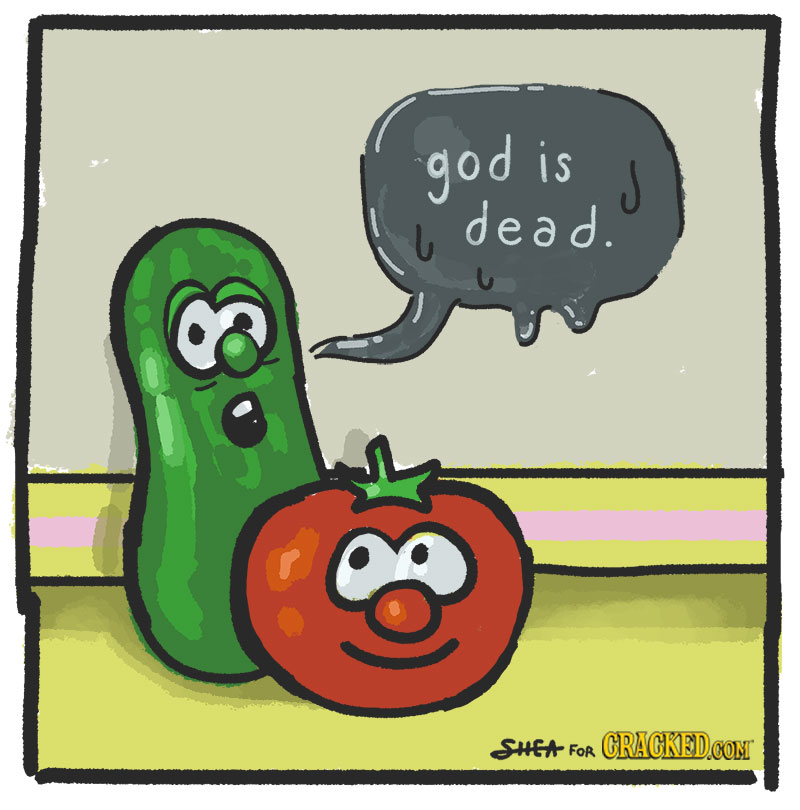 god is J dead dead. L 8 SHE CRACKEDo FoR co