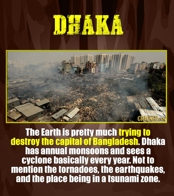 15 Places That Could Get Destroyed By Blockbuster-Grade Disasters Any Day Now