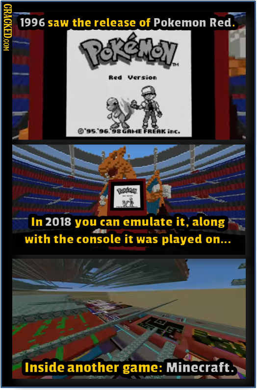 CRACKED.COM 1996 saw the release of Pokemon Red. PKeMN TH Red Version '95.'96. 98 GAHE FREAK inc. edoz In 2018 you can emulate it, along with the cons