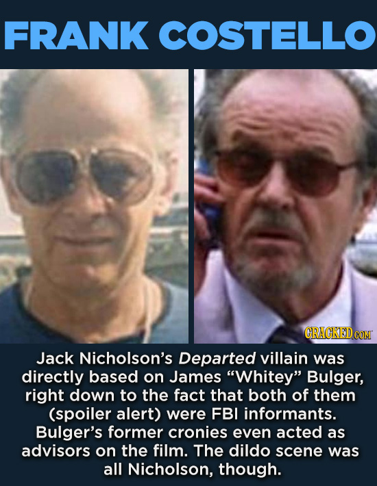 20 Characters You Never Realized Are Based On Real People - Jack Nicholson’s Departed villain was directly based on James “Whitey” Bulger, right down