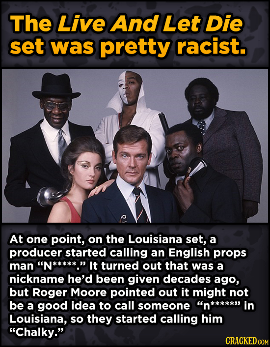 WTF Behind-The-Scenes Stories From Major Movie Sets - The LivE And Let Die set was pretty racist.