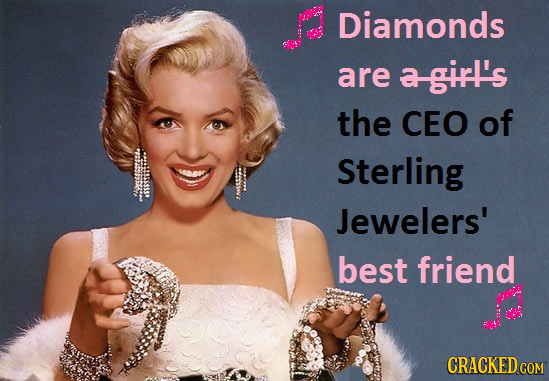 Diamonds are a-girl's the CEO of Sterling Jewelers' best friend CRACKED COM