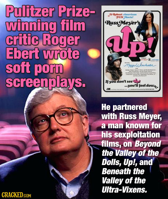 Pulitzer Prize- -Robust American winning film FUNMove! Russ Meyer's critic Roger ulp! Ebert wrote soft porn Mespolknchestu screenplays. If you don't s