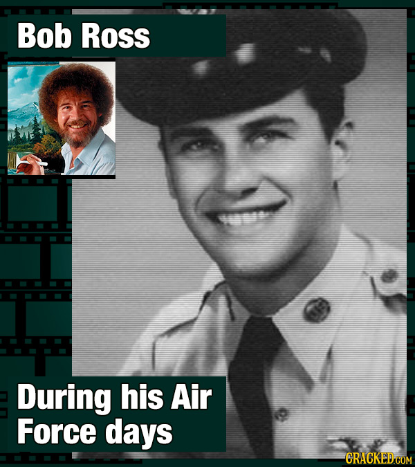 Bob Ross During his Air Force days CRACKED COM 