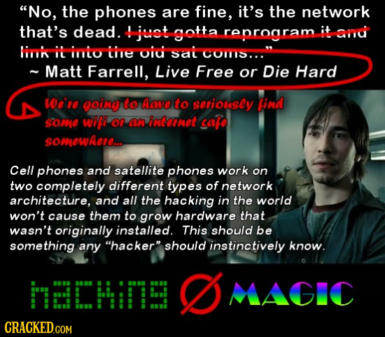 No, the phones are fine, it's the network that's dead. jat sotta reproaram it anrd im i imio Lite oiu Sal C011S... ~ Matt Farrell, Live Free or Die H