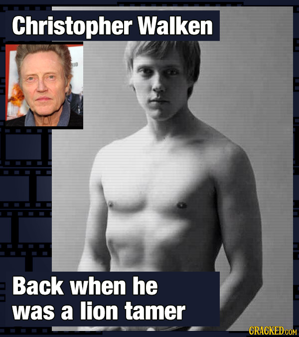 Christopher Walken Back when he was a lion tamer CRACKED COM 