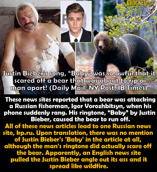 CRACKED CON F Tor Justin Bieber's song, Baby was So awful thats it scared off a bear that was about to rip a man apart! (Daily Mail, NY Post, IB Tim