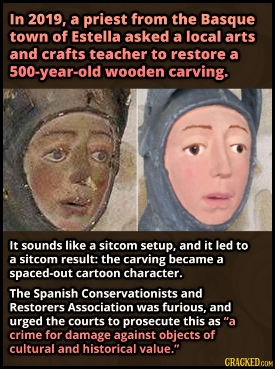 In 2019, a priest from the Basque town of Estella asked a local arts and crafts teacher to restore a 500-year-old wooden carving. It sounds like a sit