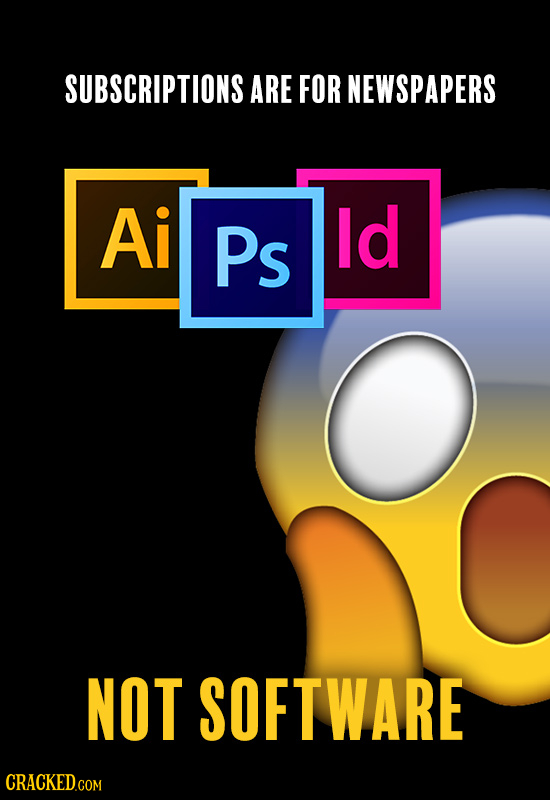SUBSCRIPTIONS ARE FOR NEWSPAPERS Ai PS ld NOT SOFTWARE