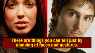 26 Ways To Read People's Minds (Just By Looking At Them)