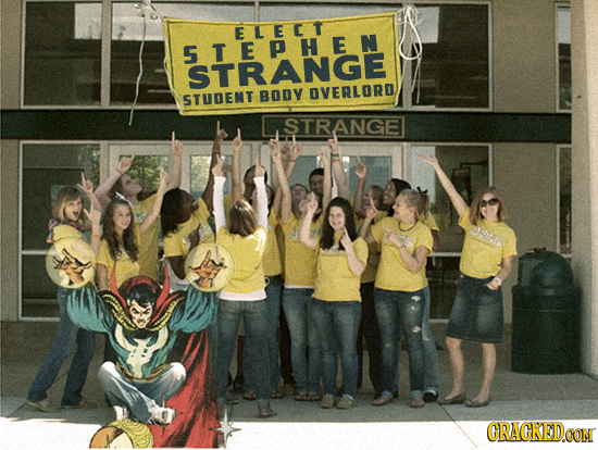 ELET STEPHEN STRANGE STUDENT BODY OVERLORD STRANGE CRACKEDeG