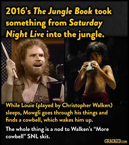 2016's The Jungle Book took something from Saturday Night Live into the jungle. While Louie (played by Christopher Walken) sleeps, Mowgli goes through