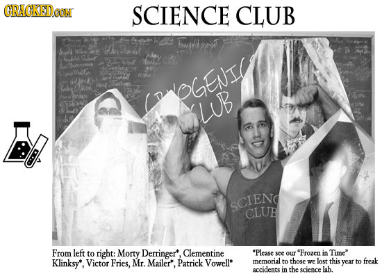 CRACKEDOON SCIENCE CLUB 2esia Burfh r pepr Aes heuie c4 S3ay el ha 7 WB 23 oWalar n Z9I 2 Oo TW PGENTC LUB SCIEN CLUB From left to right: Morty Derrin
