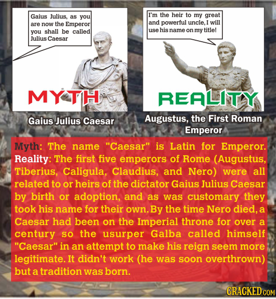Gaius Julius, I'm the heir to great as you my and are the Emperor powerful uncle.Iwill now you shall be called use his name on my title! Julius Caesar