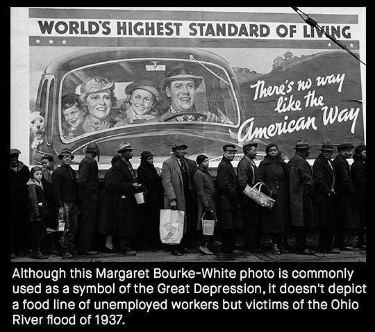 WORLD'S HIGHEST STANDARD OF LIING There's w way like the way American Although this Margaret Bourke-White photo is commonly used as a symbol of the Gr