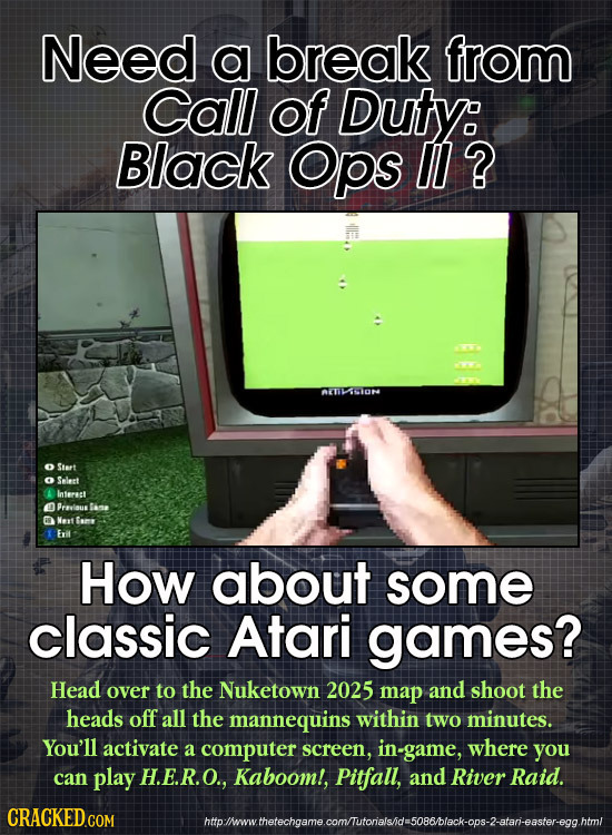 Need a break from Call of Duty: Black Ops M? RETMMIOH Start Shleet Interasl Prelaus TAme Nent En How about some classic Atari games? Head over to the