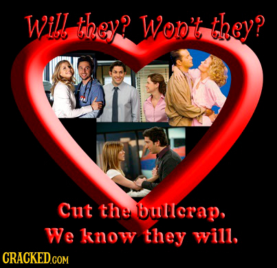 Wi they? Won't they? Cut the bullcrap, We know they will, CRACKEDGOM