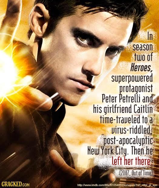 In season two of Heroes, superpowered protagonist Peter Petrelli and his girlfriend Caitlin time-traveled to a virus-riddled post-apocalyptic New York