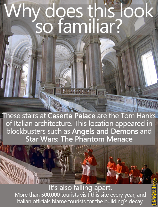 Why does this look SO familiar? These stairs at Caserta Palace are the Tom Hanks of Italian architecture. This location appeared in blockbusters such