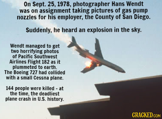 On Sept. 25, 1978, photographer Hans Wendt was on assignment taking pictures of gas pump nozzles for his employer, the County of San Diego. Suddenly,