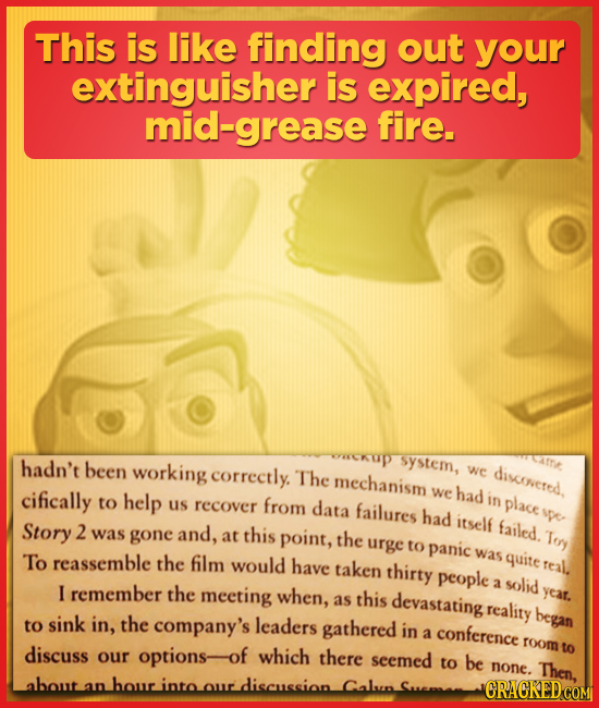 This is like finding out your extinguisher is expired, mid-grease fire. eacKuP hadn't been system, working correctly. The we mechanism dikcoveted. cif