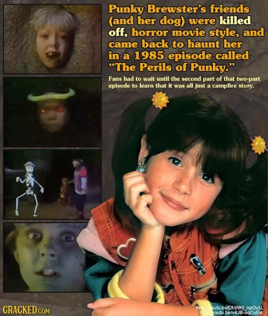 Punky Brewster's friends (and her dog) were killed off, horror movie style, and came back to haunt her in a 1985 episode called The Perils of Punky.