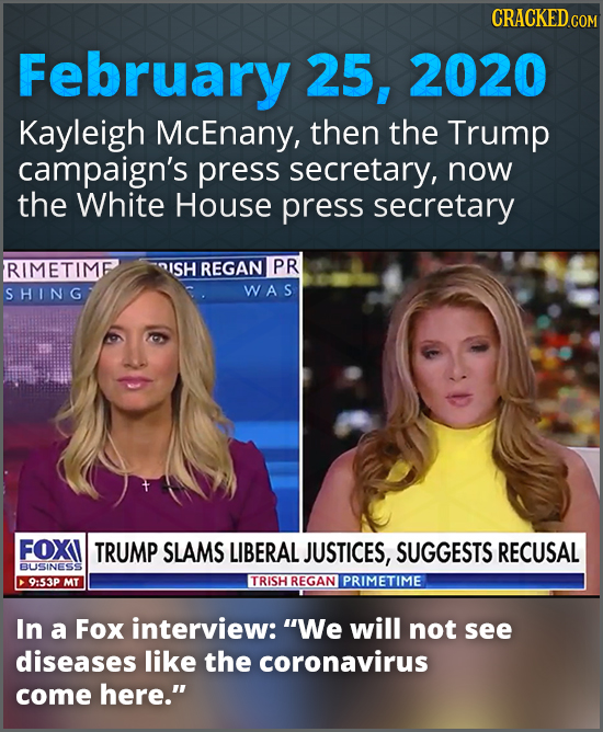 CRACKEDcO February 25, 2020 Kayleigh McEnany, then the Trump campaign's press secretary, now the White House press secretary RIMETIME ISH REGAN PR SHI