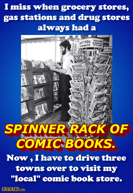 I miss when grocery stores, gas stations and drug stores always had a WHQLESONE HEY!!KIDS oke COMICS ENTERTALKI COMICS EY!!KIDS COMICS ROM ROM ROM STA