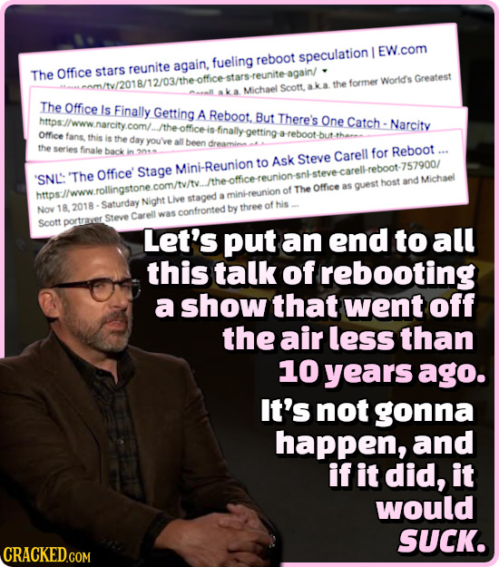 EW.com fueling reboot speculation again, The Office stars reunite reunite again/ former World's Greatest Scott, a.k.a the Michael The Office Is Finall