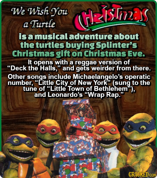 We Wish You HziSTmas Turtle a is a musical adventure about the turtles buying Splinter's Christmas gift on Christmas Eve. It opens with a reggae versi