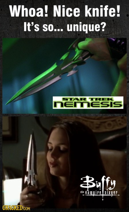 Whoa! Nice knife! It's SO... unique? STAR TREK NEmEsIS wesIINTMURAISW Buffy tfie ampire slaer