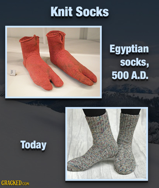 Knit Socks Egyptian socks, 3 500 A.D. Today CRACKED COM 