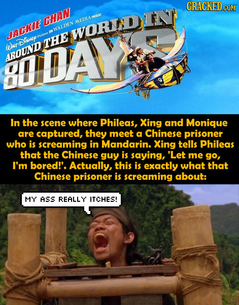 CRACKEDG COM CHAN ALEDIA MS WALDEN AN WORID JACKIf Wiees THE (olerDisiey AROUND DDAY In the scene where Phileas, Xing and Monique are captured, they m