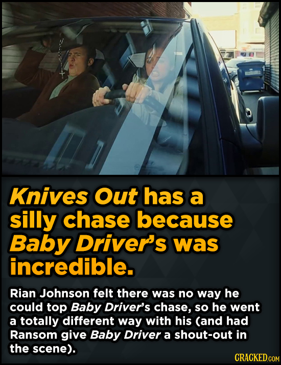 Unpredictably Weird Decisions That Gave Us Major Movie Moments - Knives Out has a silly chase because Baby Driver's was incredible.
