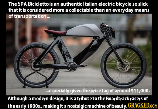 The SPA Biciclettol is an authentic Italian electric bicycle so slick that it is considered more collectable than a an everyday means of transportatio
