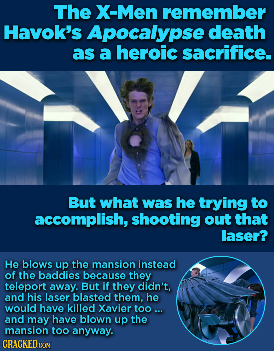 The X-Men remember Havok's Apocalypse death as a heroic sacrifice. But what was he trying to accomplish, shooting out that laser? He blows up the mans