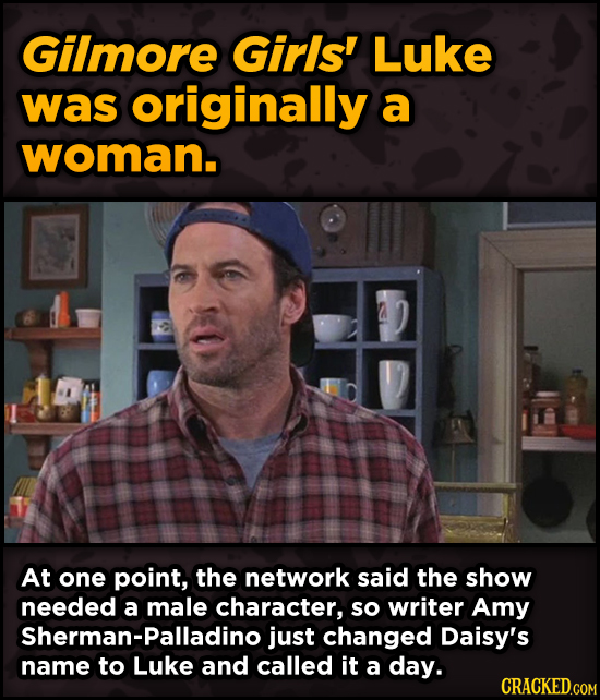 Super-Weird Early Versions Of Famous Characters - Gilmore Girls' Luke was originally a woman.