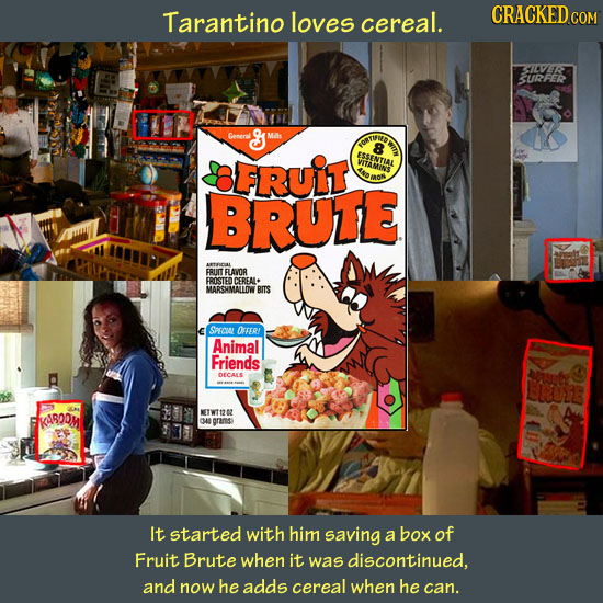 Tarantino loves cereal. CRACKED COM LICVER SURFER Ganeral S ORTITEO 8 8FRUiT ESSENTIAL VITAMINS BRUTTE ARTRCAL FRUIT FLAVOR FROSTED CEREM MARGHMALLO B