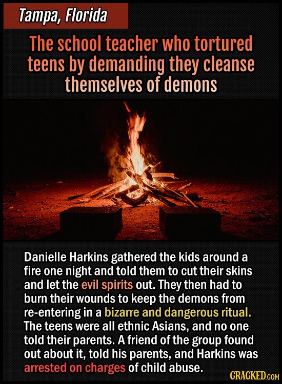 Tampa, Florida - The school teacher who tortured teens by demanding they cleanse themselves from demons - Danielle Harkins gathered the kids around a