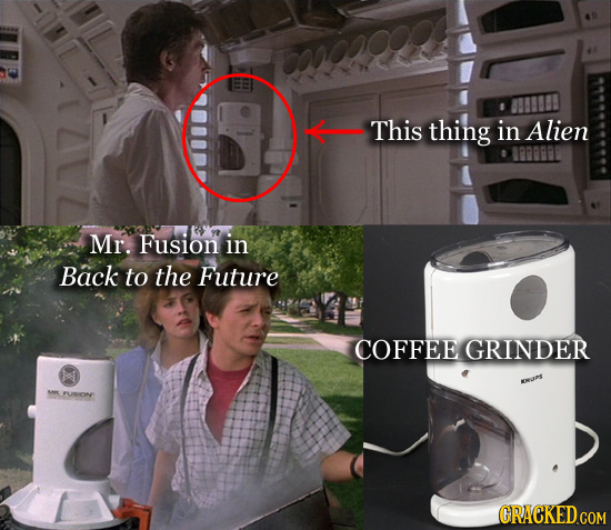 This thing in Alien RROGB Mr. Fusion in Back to the Future COFFEE GRINDER *ees LUONE CRACKED COM 