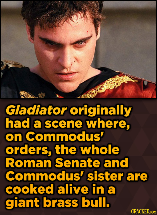 Bizarre Scenes That Almost Made It Into Famous Movies - Gladiator originally had a scene where, on Commodus' orders, the whole Roman Senate