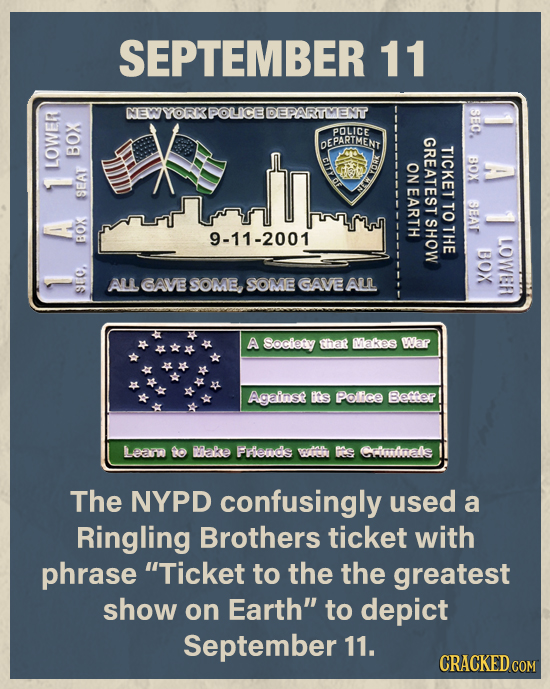 SEPTEMBER 11 NEWYORKPOLICEDEPARTMENT SEO. n POLICE DEPARTMENT GREATEST TICKET CIEZ: BOX BOX ON LOWER 1 EARTH SEAT TO 6EAT SHOW 9-11-2001 THE A LOWER B