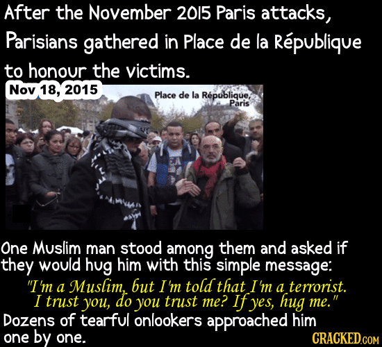 The 18 Best Ways Humanity Ever Reacted To Tragedy