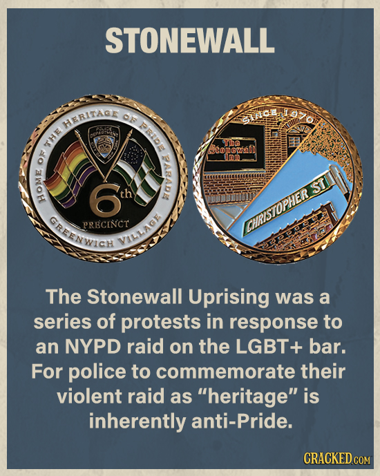 STONEWALL OF HERITAGE PRRDE slnce GINC The THE ro AWOH O th ST GREENWICH PRECINCT CHRISTOPHER VILLAGE The Stonewall Uprising was a series of protests 