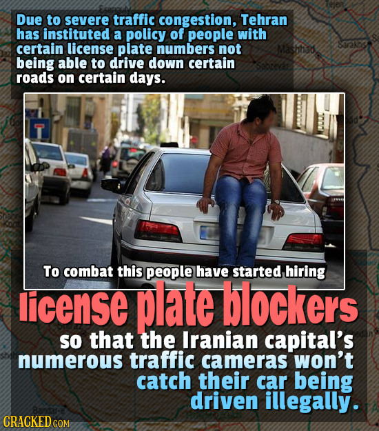 Due to severe traffic congestion, Tehran has instituted a policy of people with certain license plate numbers not Mashhd Serals being able to drive do